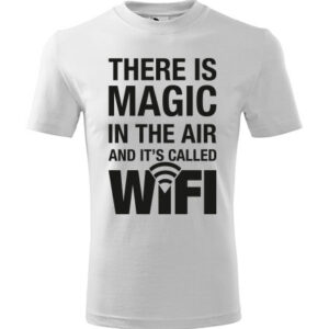 GT GRUPA - Šaljive majice - There is magic WIFI